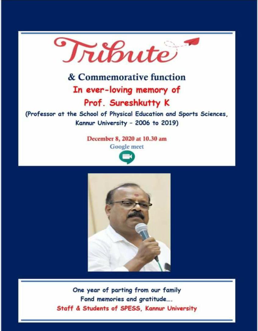 Tribute & commemorative function In ever- loving memory of Prof. Sureshkutty K